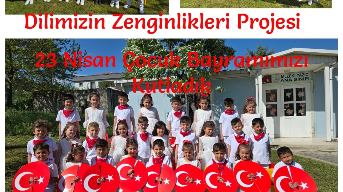 Nisan Ayı - Dilimizin Zenginlikleri Etkinlikleri - Anasınıflarımız
